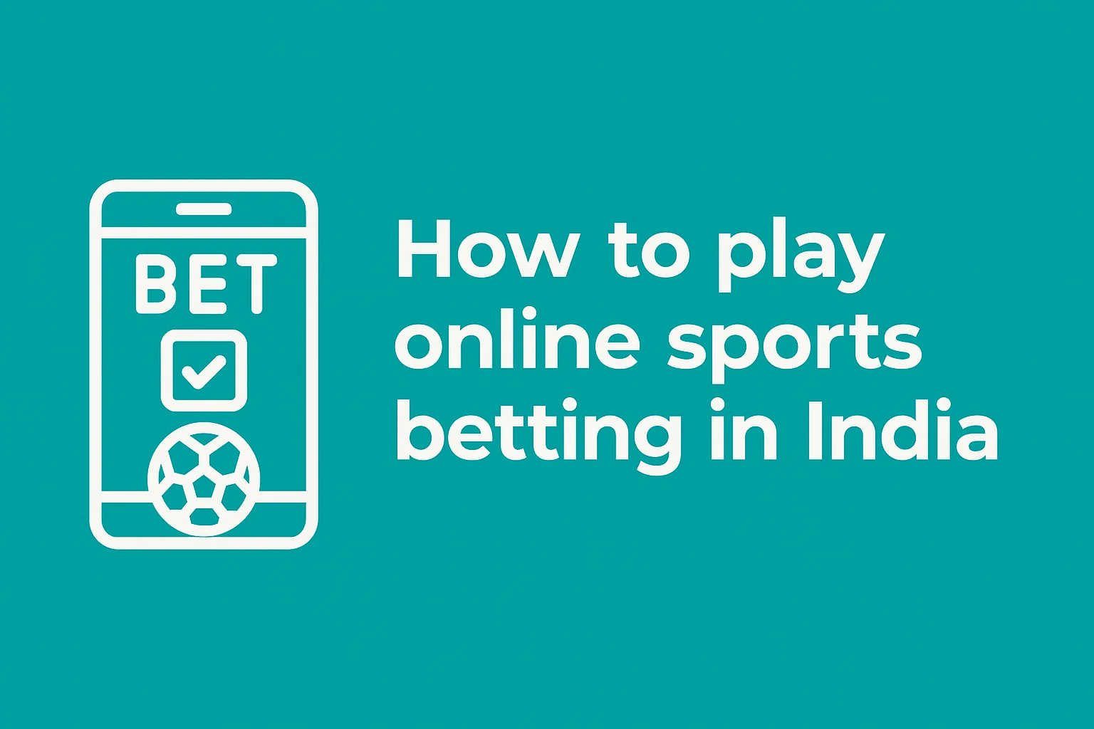 How to play online sports betting in India